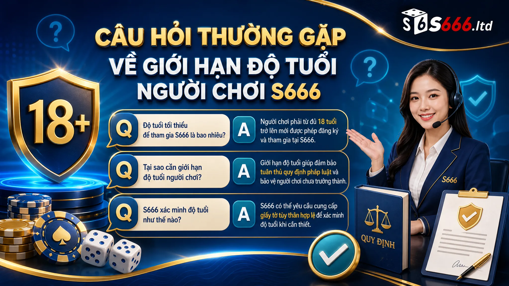 Câu hỏi thường gặp về giới hạn độ tuổi người chơi S666