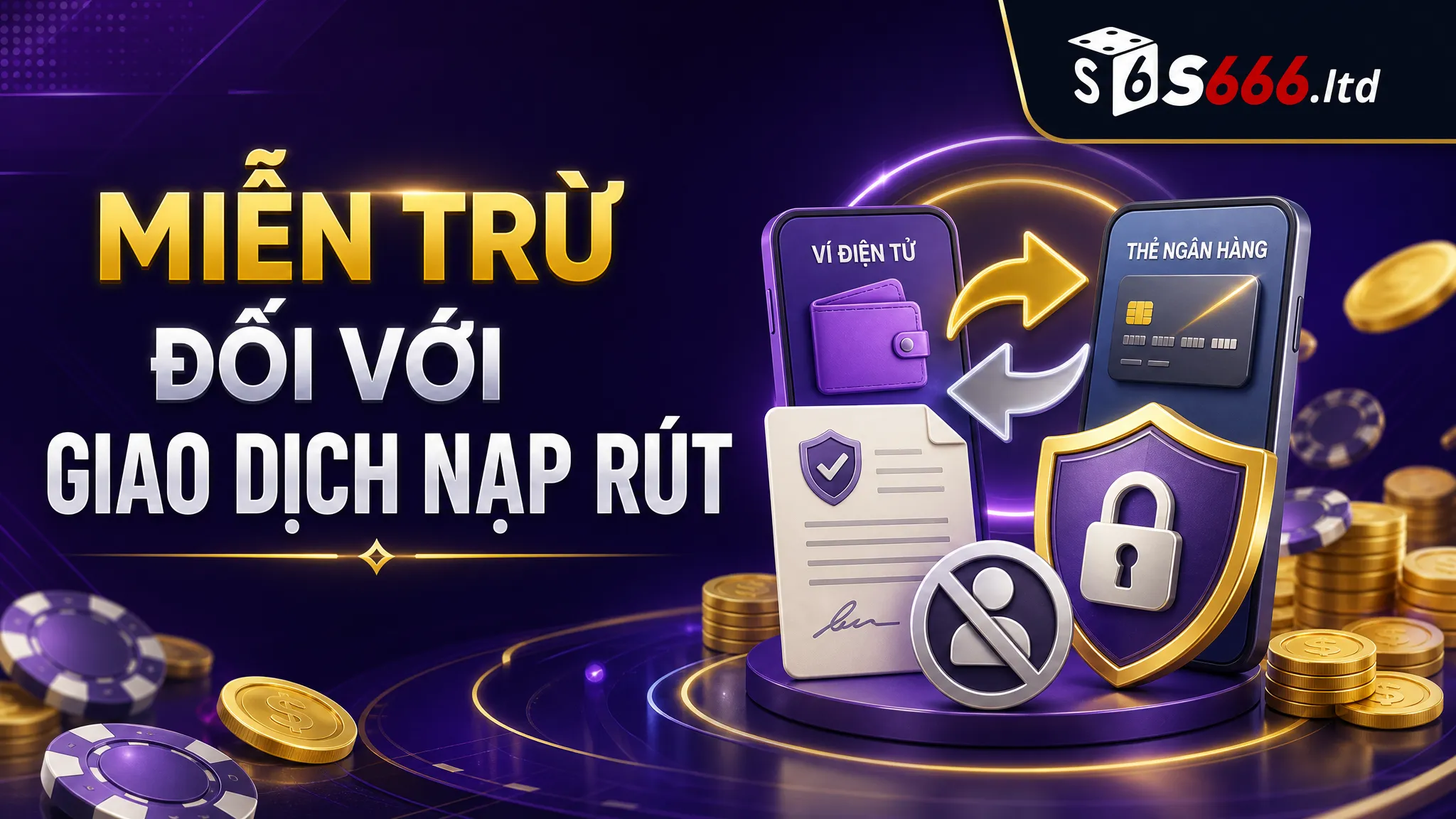 Miễn trừ đối với giao dịch nạp rút